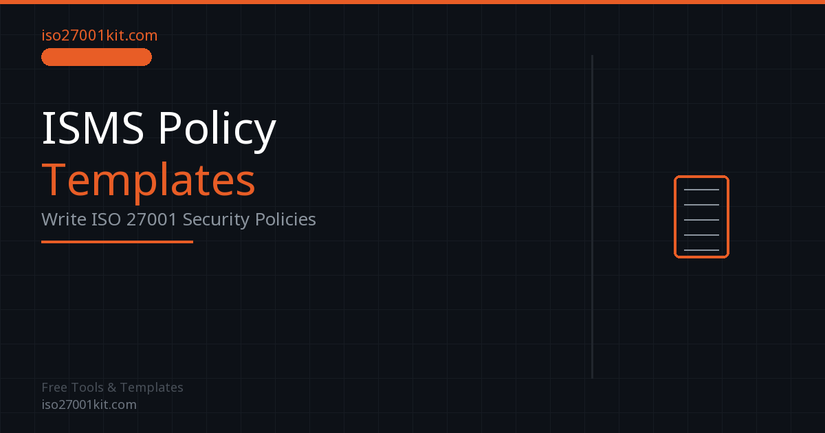Isms Policy Example ISMS Policy Templates | Free ISO 27001 Security Policy Guide & Downloads